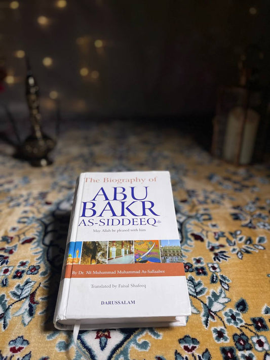 The Biography of Abu Bakr As-Siddeeq (Dr. Ali Muhammad As-Sallaabee) Darussalam-