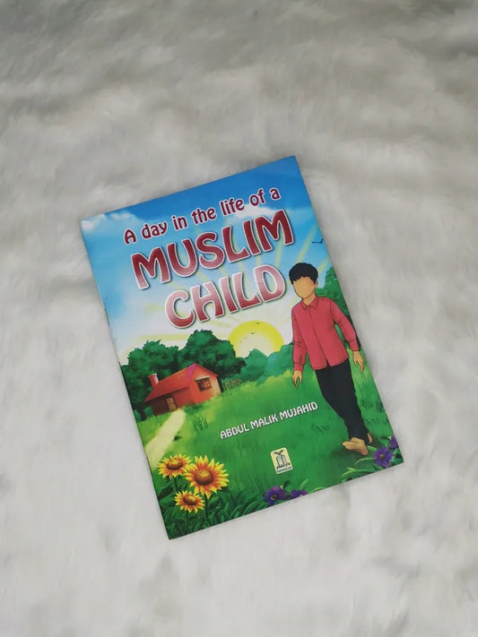 A Day In The Life Of A Muslim Child {Paperback}